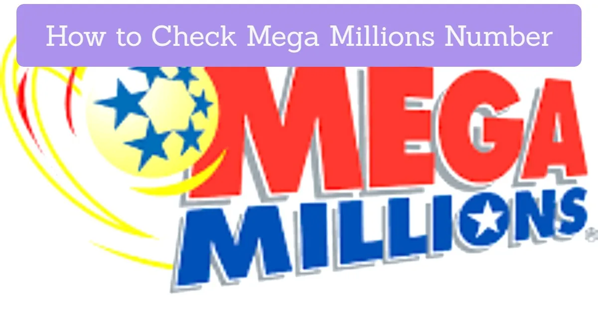How to Check Your Mega Millions Lottery Numbers (Texas Lottery Guide)