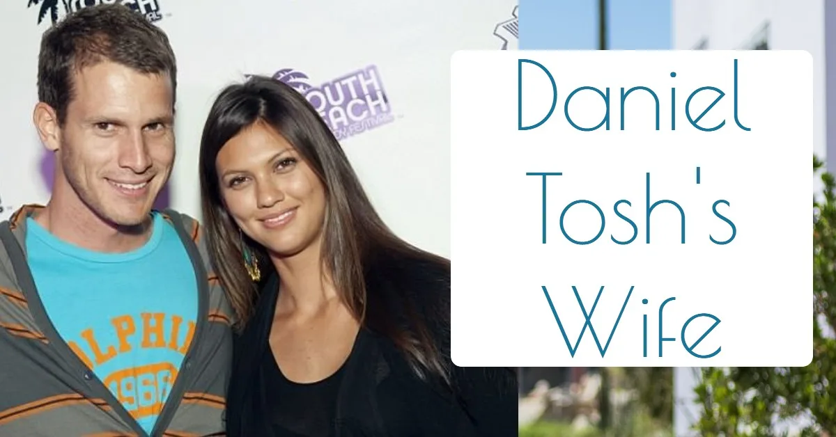 Daniel Tosh’s Wife