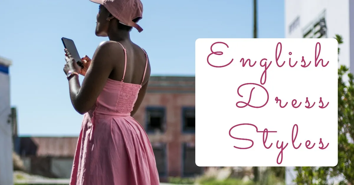 English Dress Styles