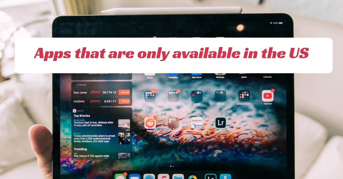 apps that are only available in the US