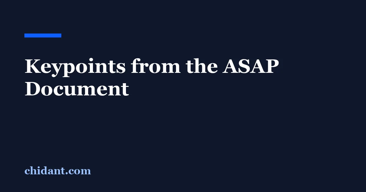 Keypoints from the ASAP Document